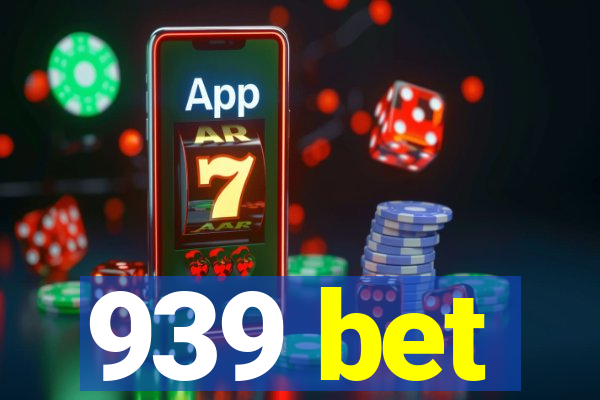 939 bet